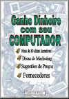 Ganhe Dinheiro com o seu Computador